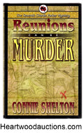 Reunions Can Be Murder by Connie Shelton SIGNED FIRST- High Grade