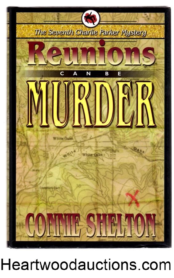 Reunions Can Be Murder by Connie Shelton SIGNED FIRST- High Grade