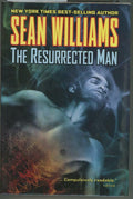 The Resurrected Man by Sean Williams (First Edition)