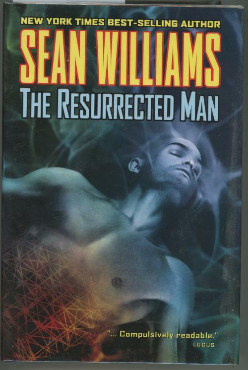 The Resurrected Man by Sean Williams (First Edition)