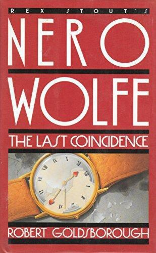 Nero Wolfe: The Last Coincidence by Robert Goldsborough (First Edition)