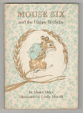Mouse Six and the Happy Birthday by Miska Miles (First Edition) Leslie Morril...
