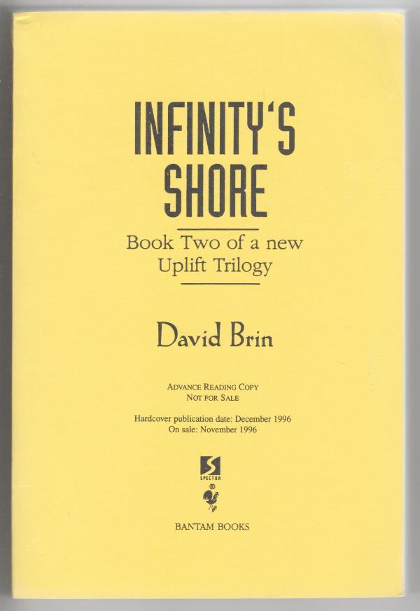 Infinity's Shore by David Brin (First Edition) Advance Reading Copy