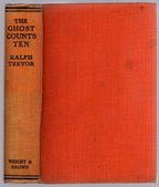 The Ghost Counts Ten by Ralph Trevor (First Edition) Inscribed