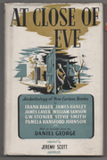 At Close of Eve: An Anthology of New Curious Stories (First Edition)