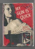 My Gun is Quick by Mickey Spillane; (First Edition)
