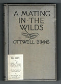 A Mating in the Wilds by Ottwell Binns (1st UK Ed.) Hubin Listed, Ward File Copy