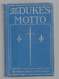 The Duke's Motto by Justin Huntly McCarthy (First Edition)