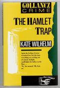 The Hamlet Trap by Kate Wilhelm (First UK Edition) File Copy