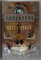 Prototype by Brian Hodge (First Edition) LTD Signed
