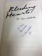 Bleeding Hearts by Teri White (First Edition) Signed