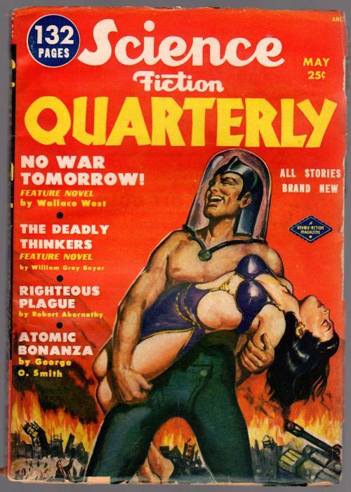 Science Fiction Quarterly May 1951 GGA Cvr #1 First Issue del Rey