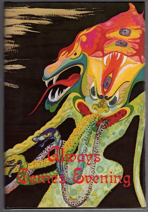Always Comes Evening by Robert E. Howard (Signed,Limited) Keiko Nelson