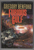 Furious Gulf by Gregory Benford (First Edition) Signed Presentation Copy 10 "J"