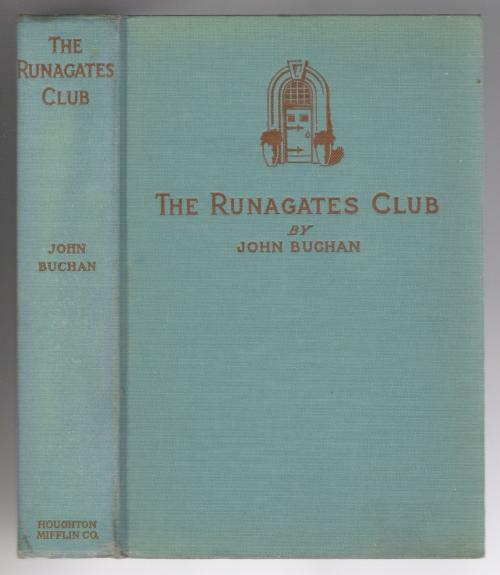 The Runagates Club by John Buchan (First U.S Edition)