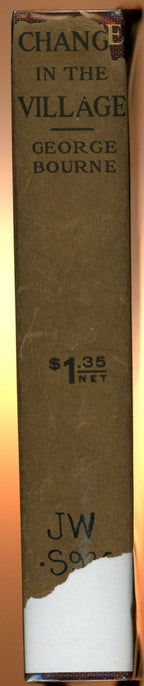 Change in the Village by George Bourne (ps. for George Sturt) First US Edition
