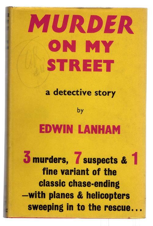 Murder on My Street by Edwin Lanham (First UK Edition) Gollancz File Copy