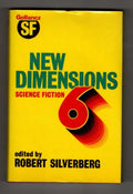New Dimensions 6 by Robert Silverberg (Editor) First UK Gollancz File Copy