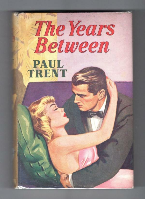 The Years Between by Paul Trent (Hubin Listed) Ward File Copy