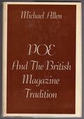 Poe and the British Magazine Tradition by Michael Allen (1st Edition)