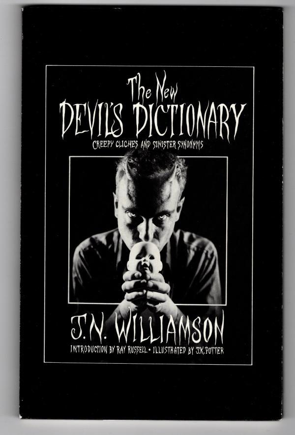 The New Devil's Dictionary by J. N. Williamson