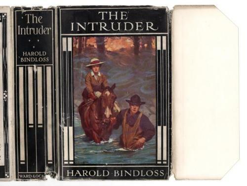 The Intruder by Harold Bindloss (First Edition) File Copy