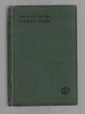 The Boost of the Golden Snail by Victor MacClure (First Edition)