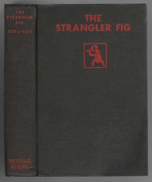 The Stranger Fig by John Stephen Strange (First Edition)