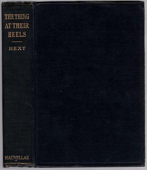 The Thing at Their Heels by Harrington Hext