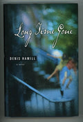 Long Time Gone by Denis Hamill 1st