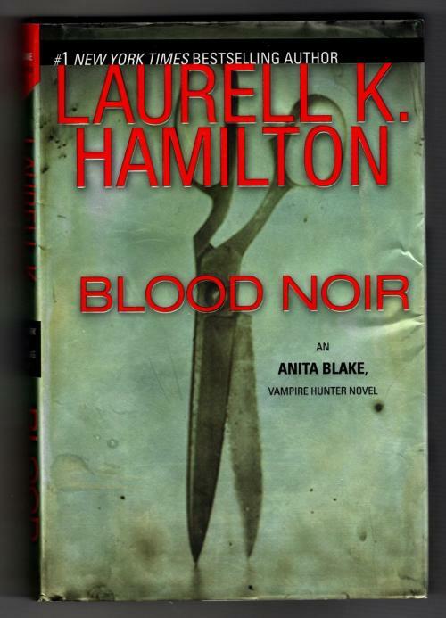 Blood Noir by Laurell K. Hamilton (First Edition)