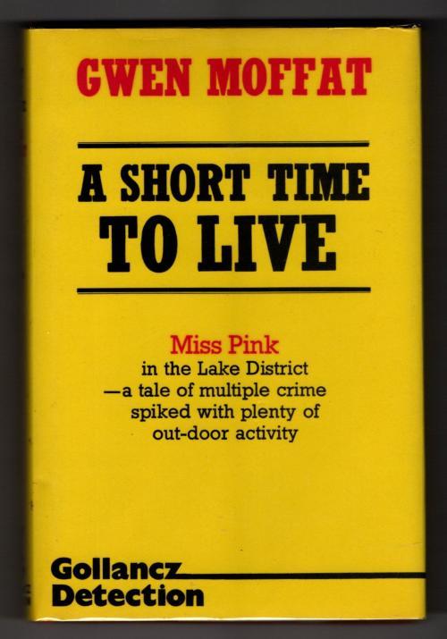 A Short Time to Live by Gwen Moffat (First Edition) Gollancz File Copy