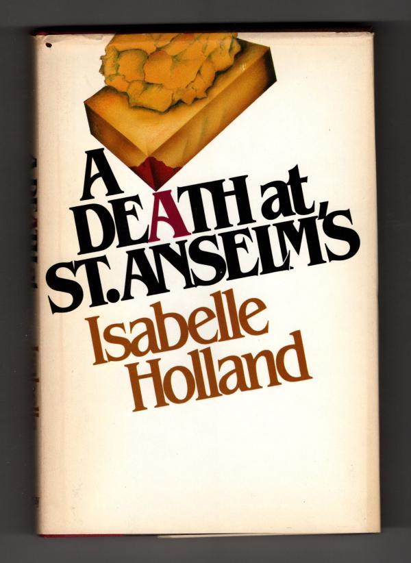 A Death at St. Anselm's by Isabelle Holland (First Edition)