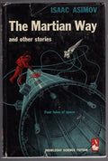The Martian Way by Isaac Asimov (First Edition)