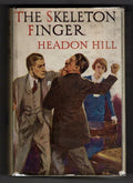 The Skeleton Finger by Headon Hill (First Edition) File Copy