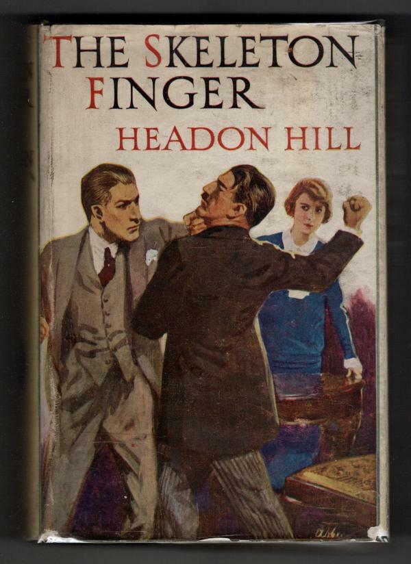 The Skeleton Finger by Headon Hill (First Edition) File Copy