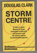 Storm Centre by Douglas Clark (First Edition) Gollancz File Copy