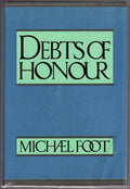 Debts of Honour by Michael Foot (First Edition)