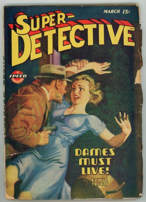 Super Detective Mar 1945 Pulp Good Girl Cover Art - Pulp