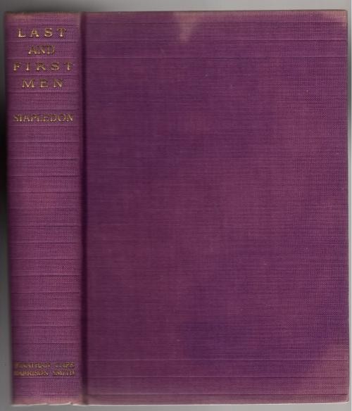 Last and First Men by W. Olaf Stapledon (First US Edition)