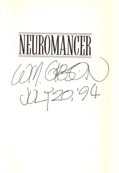 Neuromancer by William Gibson (Tenth Anniversary Edition) Signed