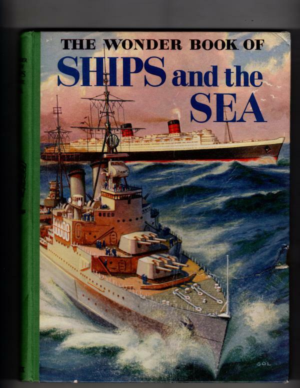 The Wonder Book of Ships and the Sea (First Edition) Ward File Copy