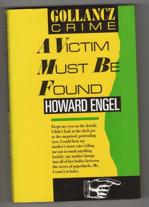 A Victim Must Be Found by Howard Engel File Copy