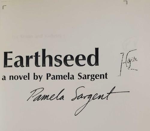 Earthseed by Pamela Sargent (Uncorrected Proof) Signed