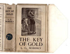 The Key of Gold by L. G. Moberly (First Edition) Ward Lock File Copy