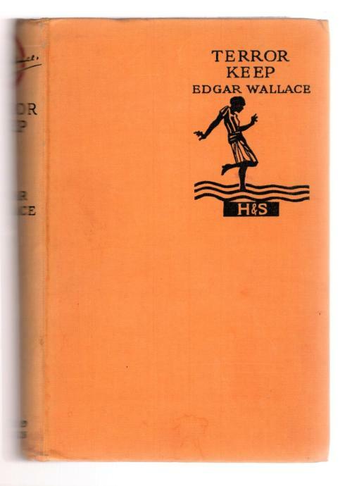 Terror Keep by Edgar Wallace (First Edition)