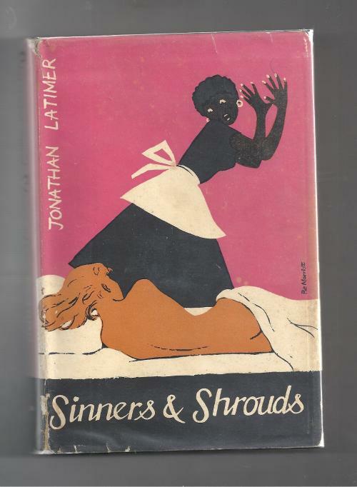 Sinners and Shrouds by Jonathan Latimer (First Edition)