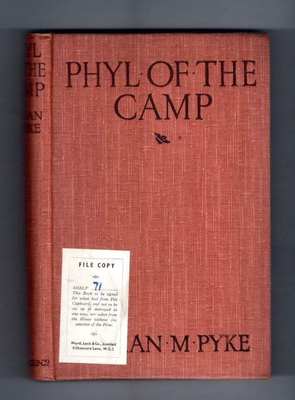 Phyl of the Camp by Lillian M. Pyke (First Edition) Ward Lock File Copy