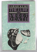 The Lure of Sweet Death by Sarah Kemp (First Edition)