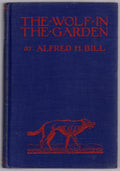 The Wolf in the Garden by Alfred H. Bill (First Edition)